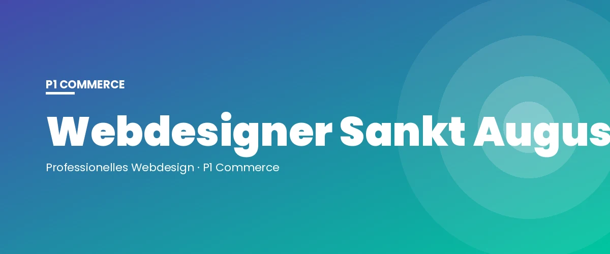 Webdesigner Sankt Augustin – P1 Commerce Webagentur